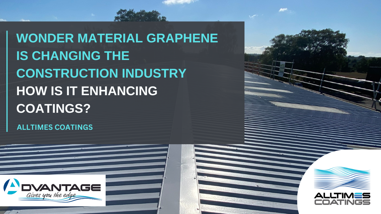 How Graphene is changing the Construction Industry